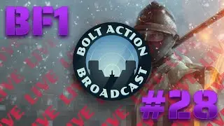 LIVE #28: Battlefield 1 &ndash; Old Habits