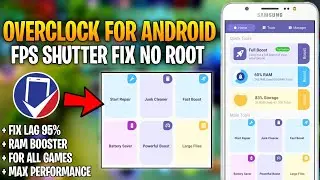 Overclock Android Device No Root | Boost Performance & Fix Fps Shutter & Lag