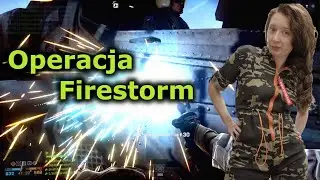 Operacja Firestorm w Battlefield 4