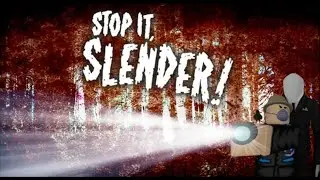 Stop It Slender - Slender Wins / Citizens Loose Music [RBX]