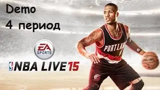 NBA Live 15 - Геймплей период 4 PS4 (Demo)
