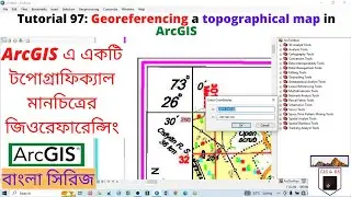 Georeferencing a topographical map in ArcGIS এ একটি টপোগ্রাফিক্যাল মানচিত্রের জিওরেফারেন্সিং
