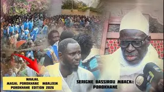 Discours Serigne Bassirou Mbacké Porokhane - Mbalém Porokhane - Préparation Magal Porokhane 2026