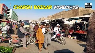 Charsu Bazaar | Kandahar | Gandhara | Afghanistan | 4K