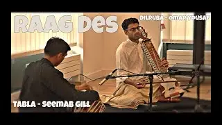 Raag Des (Desh) on Dilruba and Tabla