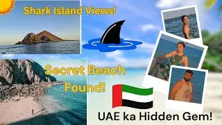 Khorfakkan Beach Tour | Shark Island View, Secret Beach, Jet Ski & Parasailing | UAE Must Visit