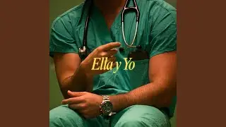Ella y Yo (feat. Arbxleda)