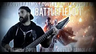 Battlefield 1 Main Theme | METAL REMIX by Vincent Moretto