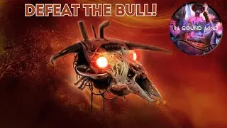 In Sound Mind | Defeat the Bull | No Commentary