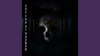 The End Of Hatred