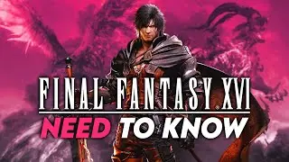 Final Fantasy XVI | Everything You Need To Know Before You Buy