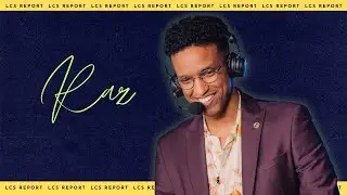 LCS Report Files: Raz Talks LCS Broadcast