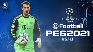 eFOOTBALL PES 2021 MOBILE V5.4.1 UEFA CHAMPIONS LEAGUE - UCL PATCH | NEW UPDATE 1 GB OBB DOWNLOAD