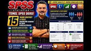 TEMEL SPSS DERSİ 15 - Mann-Whitney U Testi: Parametrik Olmayan İki Grup Karşılaştırması!