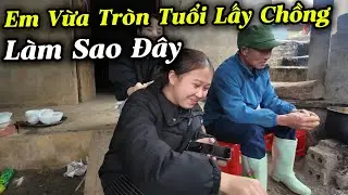Tán Em Nguyệt Xinh Gái Bên Lò Bếp Củi. Ăn Xong Rồi Về Nhớ Quá Thì Phải Làm Sao..!!
