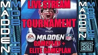 Madden Mobile 18 Live Stream 27 TICKETS TOURNAMENT GAMEPLAY +ELITE GAMEPLAN SETS!