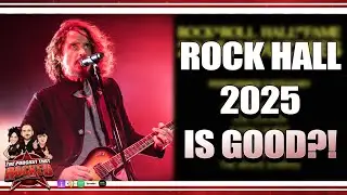 Rock Hall Has Good Inductees For 2025?! | The Podcast That Rocked #Podcasts