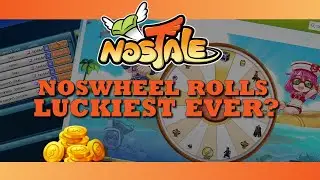 Nostale - Int 3 - Luckiest Noswheel Rolls Ever?