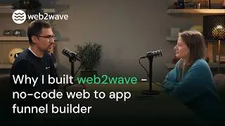 Building Web2App Funnels: Interview with web2wave Founder Igor Lyubimov (ex-Lingualeo, ex-Edwin.ai)