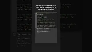 Python program to perform NumPy Matrix SUM OPERATION using numpy.sum( ) function 😎🆒😱👍