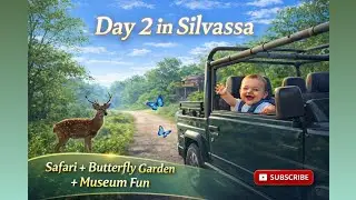 Day 2 in Silvassa 🌿 | Woodland Eatery Breakfast 🍽️, Deer Safari 🦌, Butterfly Garden 🦋, DNH Museum!
