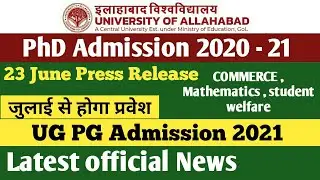 Allahabad University PhD Interview 2020 | AU Admission 2021 | UG PG Admission Form 2021 | News