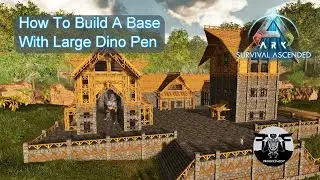 How To Build A Base With T Rex Pen | ARK Survival Ascended