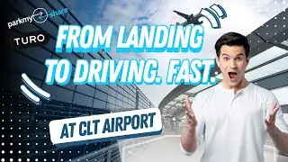 Where to Find Your Turo at CLT Airport | Park My Share Directions