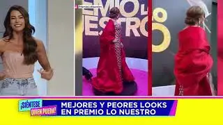 Los Mejores Y Peores Looks En Premio Lo Nuestro 2024 | Siéntese Quien Pueda