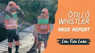 Race Report: &Ouml;till&ouml; Whistler  - Team Low Tide Labz