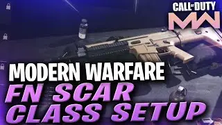 Modern Warfare Scar Class Setup - Best Setup for FN Scar 17!