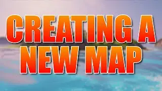 Создание новой карты в UEFN | Unreal Editor Fortnite &mdash; Creative 2.0
