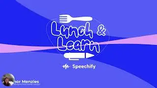 Lunch & Learn | Speechify: Scan to Library Feature