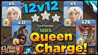 *Mastering The Queen Charge* Hogs & Balloons Th 12 | Clash of Clans