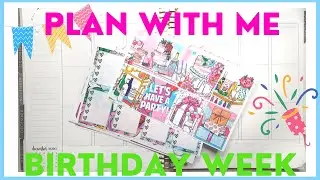🎉 PLAN WITH ME | BIRTHDAY WEEK ft GLAMPLANNER