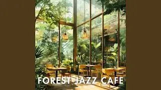 Forest Breeze Jazz