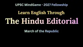 Learn English Through Editorial | Jan 28 | UPSC 2027 Fellowship | UPSC MindGame