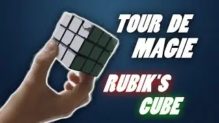TOUR DE MAGIE AVEC UN RUBIK'S CUBE - MAGIE R&Eacute;V&Eacute;L&Eacute;E !
