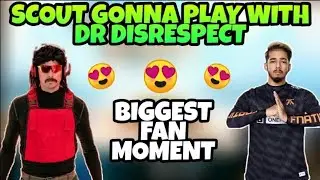 Scout Reaction On Disrespect Want to play || Dr disrespect Want to play with Scout || PubgMobile