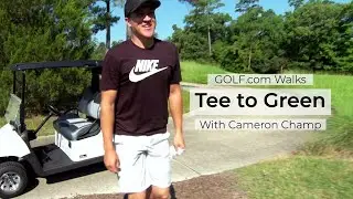 Tee to Green with Cameron Champ