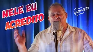 NELE EU ACREDITO - TICOSHOW