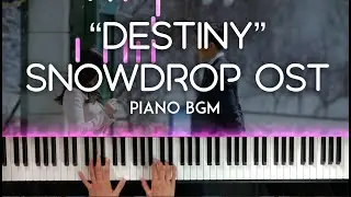 Destiny - Snowdrop 설강화 OST Piano BGM cover [30-MINUTE LOOP] + sheet music
