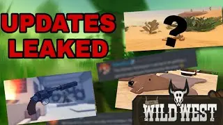 NEW SNEAK PEEKS -Roblox Wild West