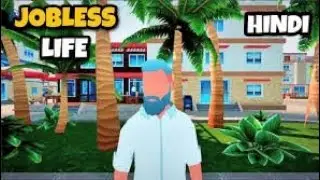 jobless life Mobile is Finally Available for Android - Download & Gameplay go and check out!