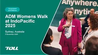 Toll Group - ADM Women in Defence Walk at IndoPacific 2025