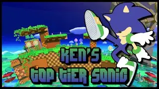 KEN'S TOP TIER SONIC