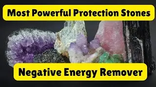 Best Protection Crystals and How to Use Them | Remove Negative Energy and Protect Your Aura