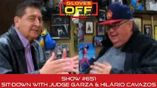 GLOVES OFF with Professeur Buitr&oacute;n show #651: with Judge Garza and Hilario Cavazos /elections
