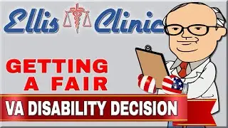 Getting a Fair VA Disability Decision #DocEllis