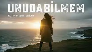 Erbiloğlu Besteleri - Unudabilmem